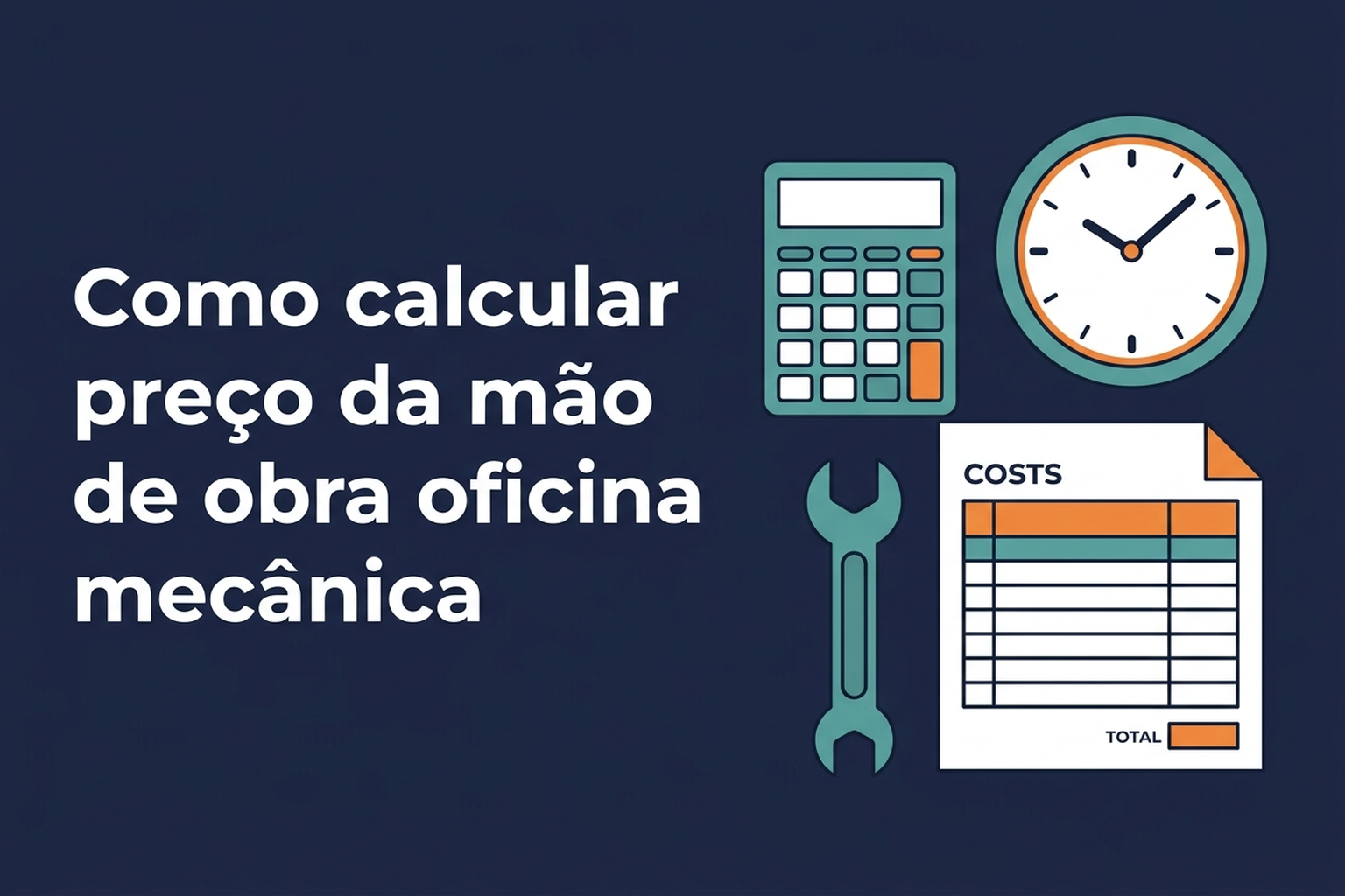 Ilustração de calculadora, relógio e chave de oficina ao lado de uma planilha de custos.